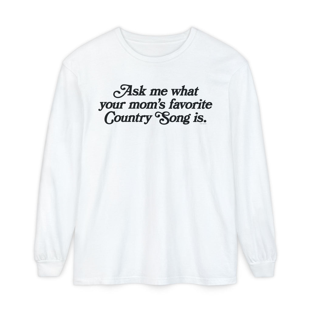 Favorite Country Song (Mom) Long Sleeve T-Shirt