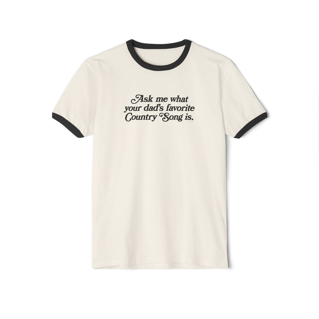 Favorite Country Song (Dad)Ringer T-Shirt