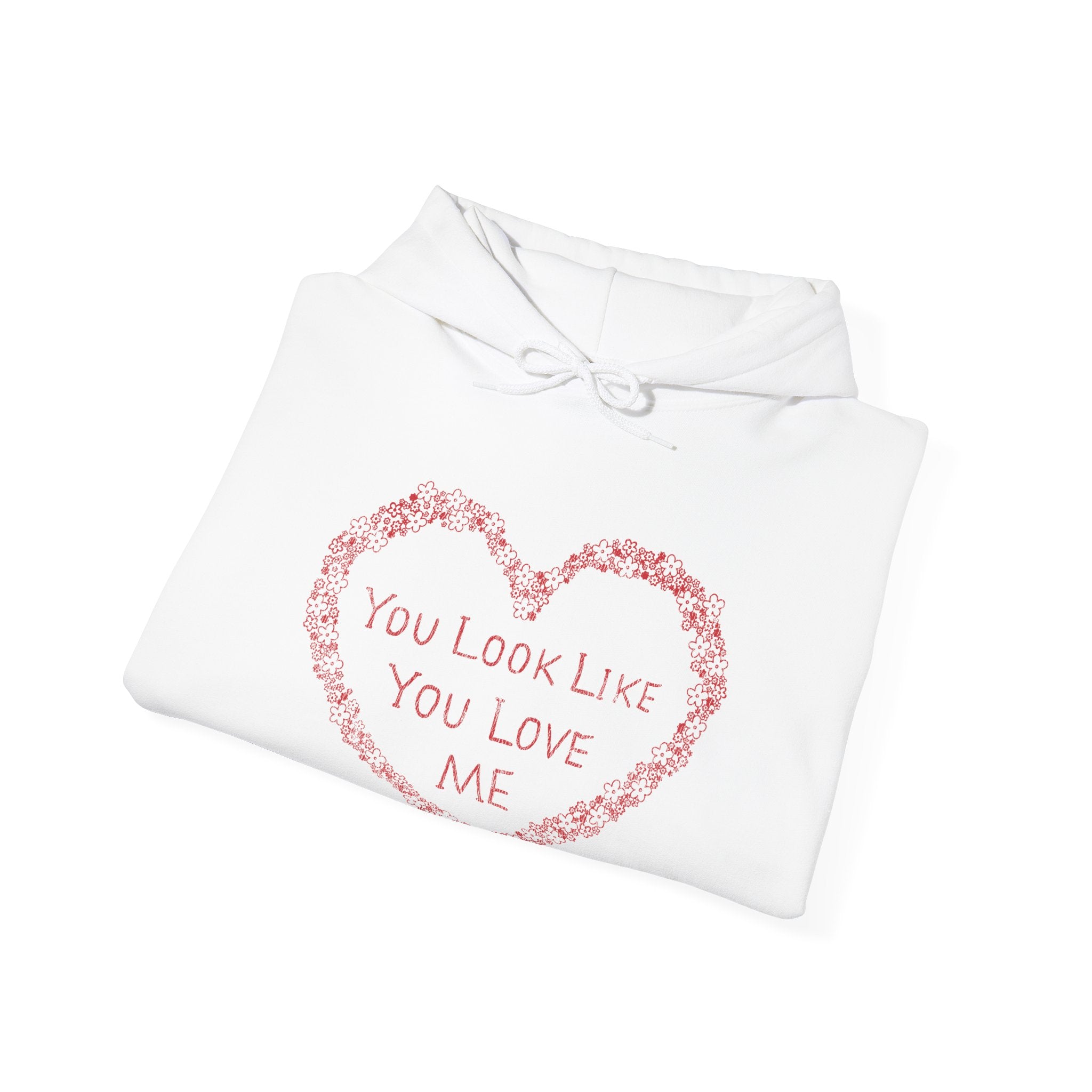 You Look Like Hoodie