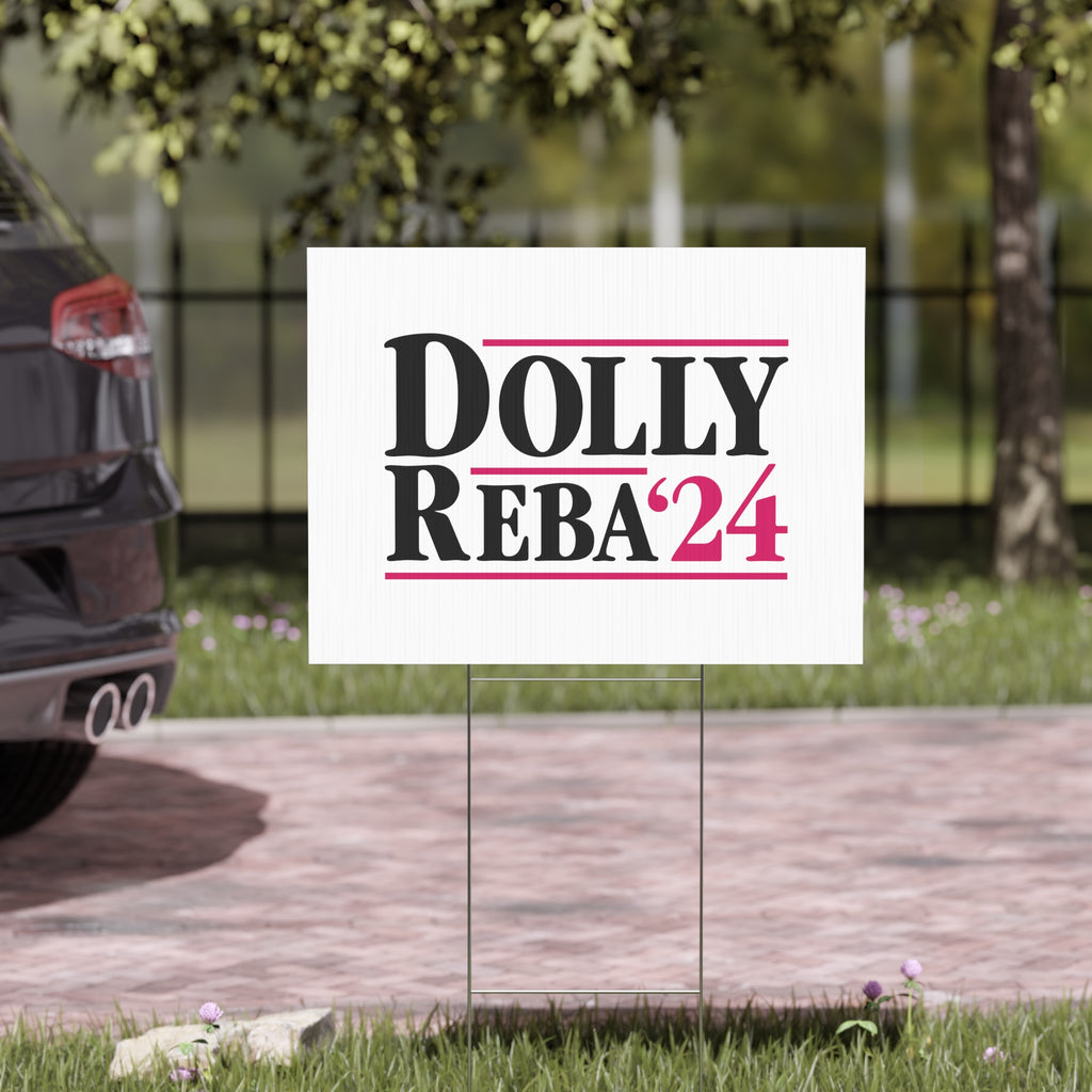 Dolly / Reba '24 Yard Sign