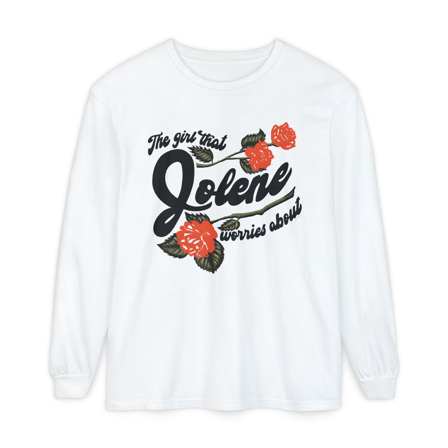 Girl That Jolene Long Sleeve T-Shirt