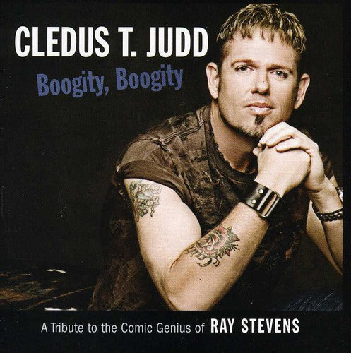 Cledus T Judd - Boogity Boogity: Tribute to Comic Genius of Ray