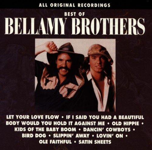 Bellamy Bros - Best of the Bellamy Bros
