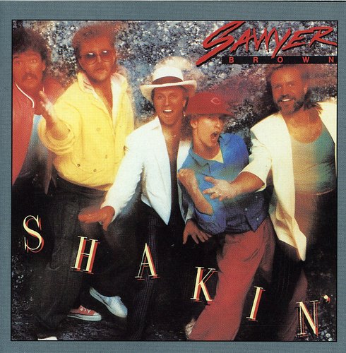 Sawyer Brown - SHAKIN