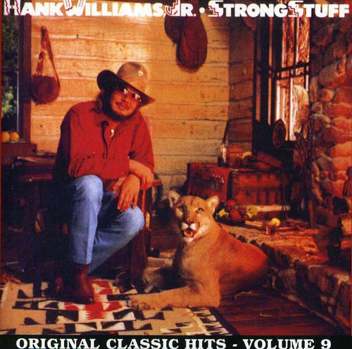 Hank Williams Jr - Strong Stuff