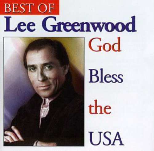 Lee Greenwood - God Bless the Usa