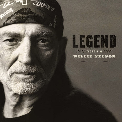 Legend: The Best Of Willie Nelson