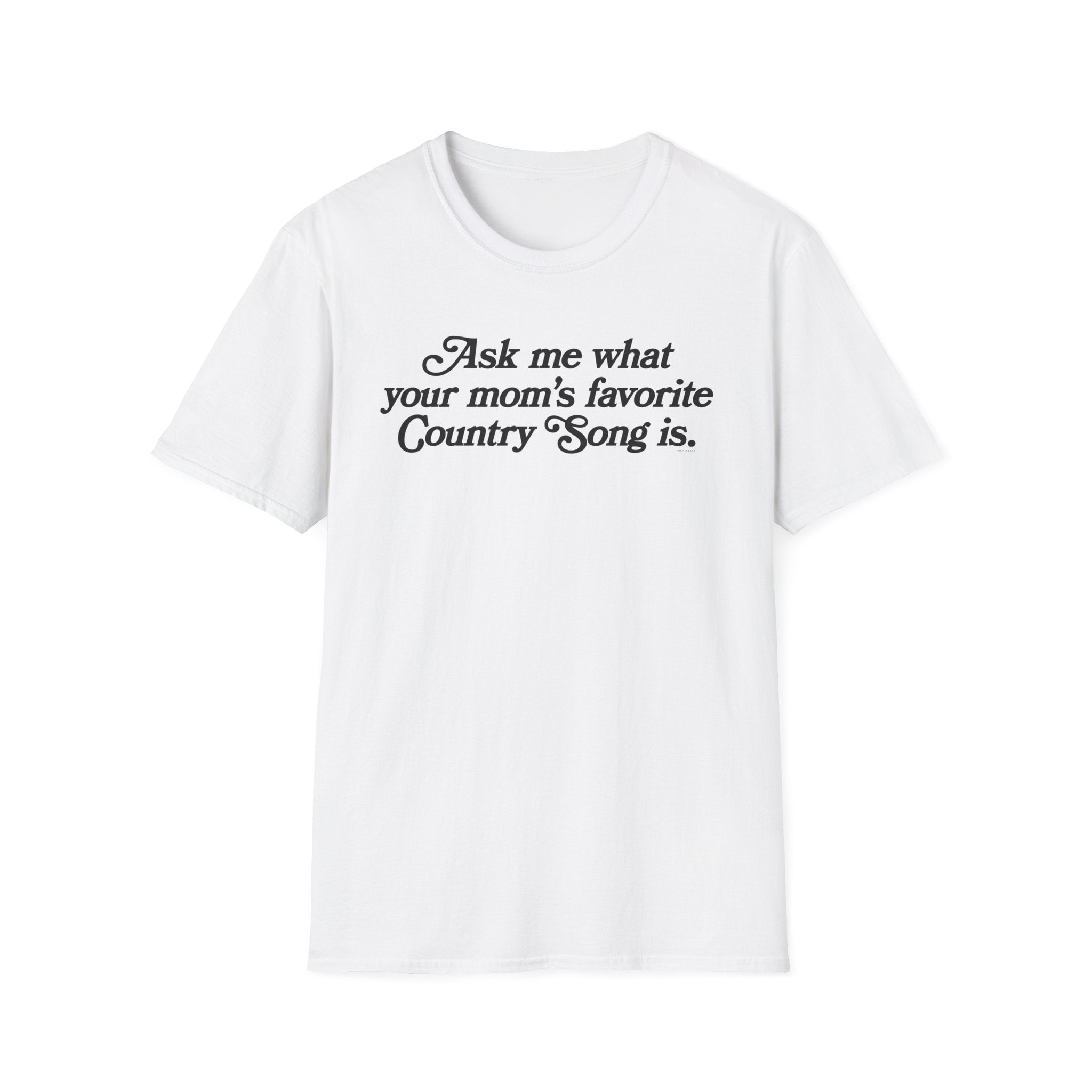 Favorite Country Song (Mom) T-Shirt