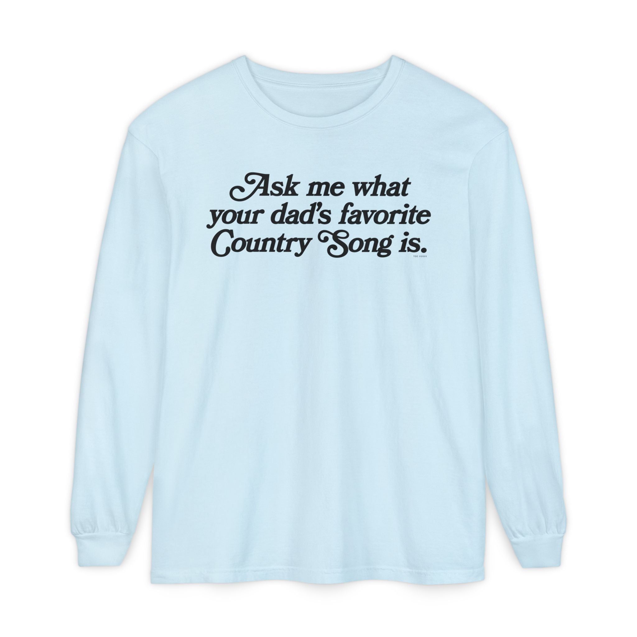 Favorite Country Song (Dad) Long Sleeve T-Shirt