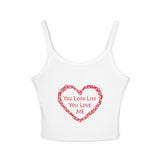 You Look Like Spaghetti Strap Tank Top