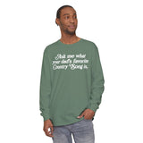 Favorite Country Song (Dad) Long Sleeve T-Shirt