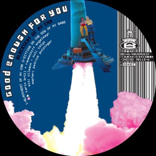 Good Enough for You - Blackseat Of My Car