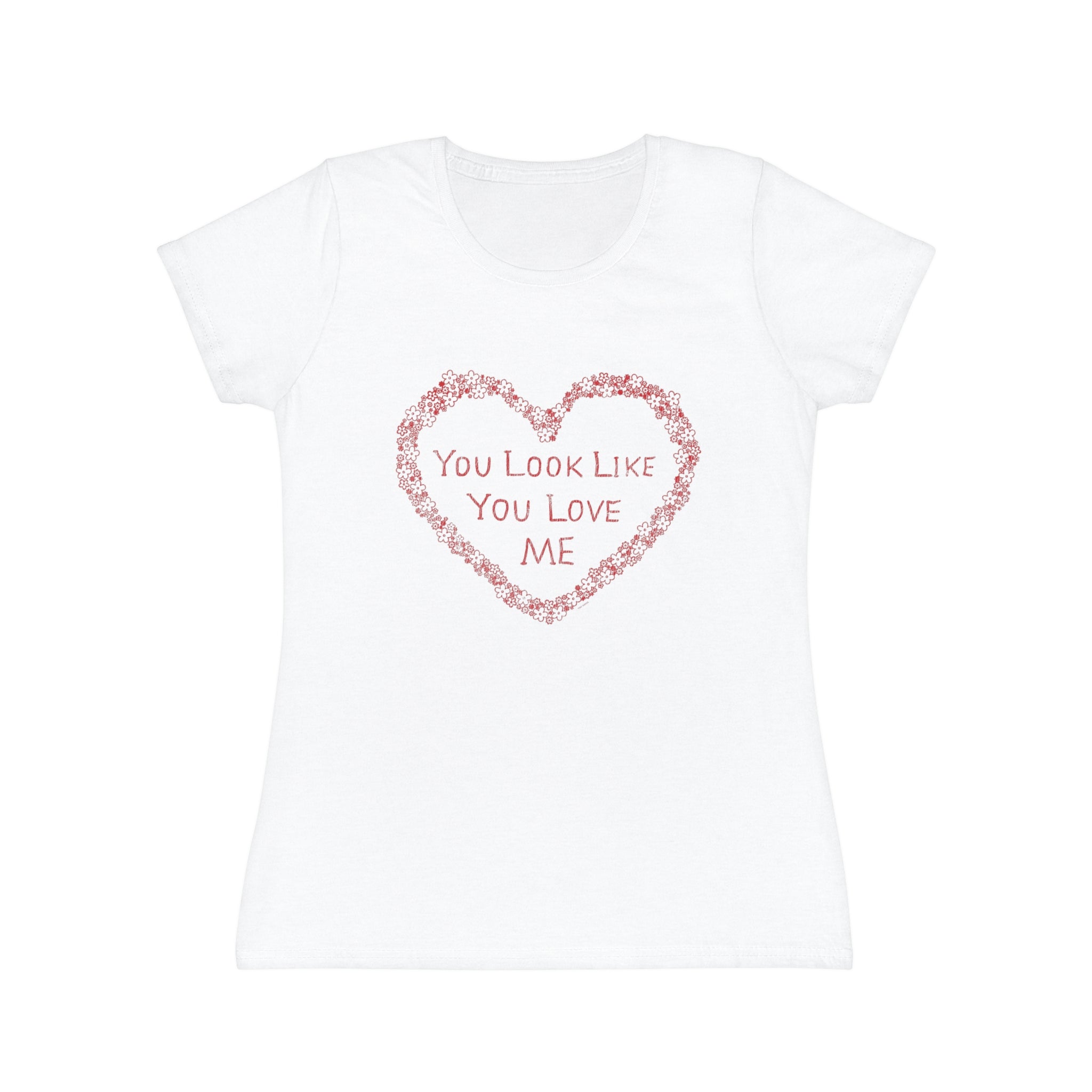 You Look Like T-Shirt Women's Fit