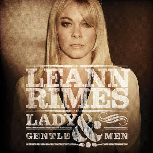 Leann Rimes - Lady & Gentlemen