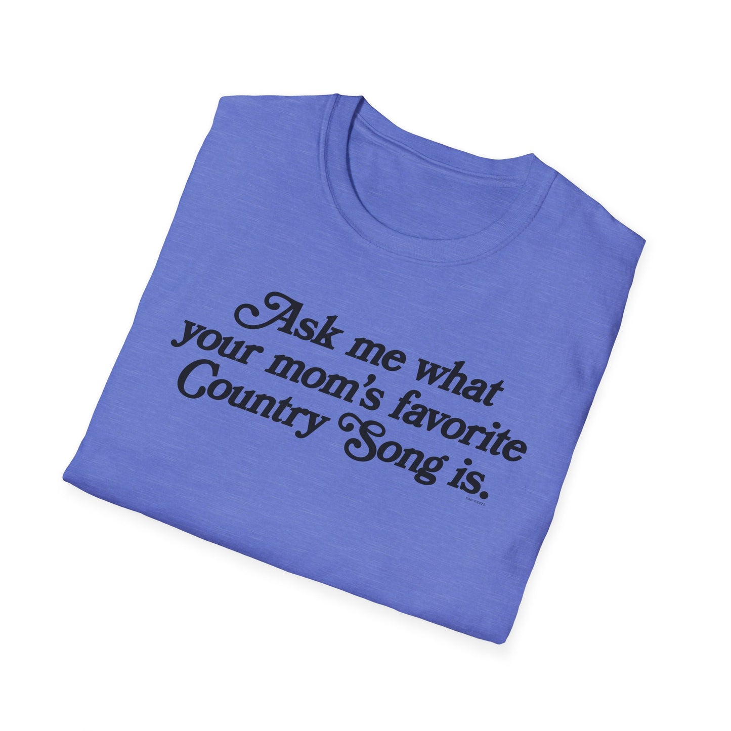 Favorite Country Song (Mom) T-Shirt