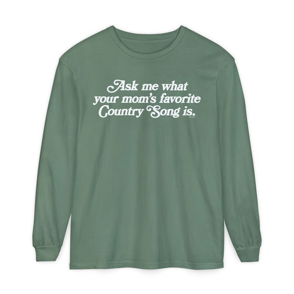 Favorite Country Song (Mom) Long Sleeve T-Shirt