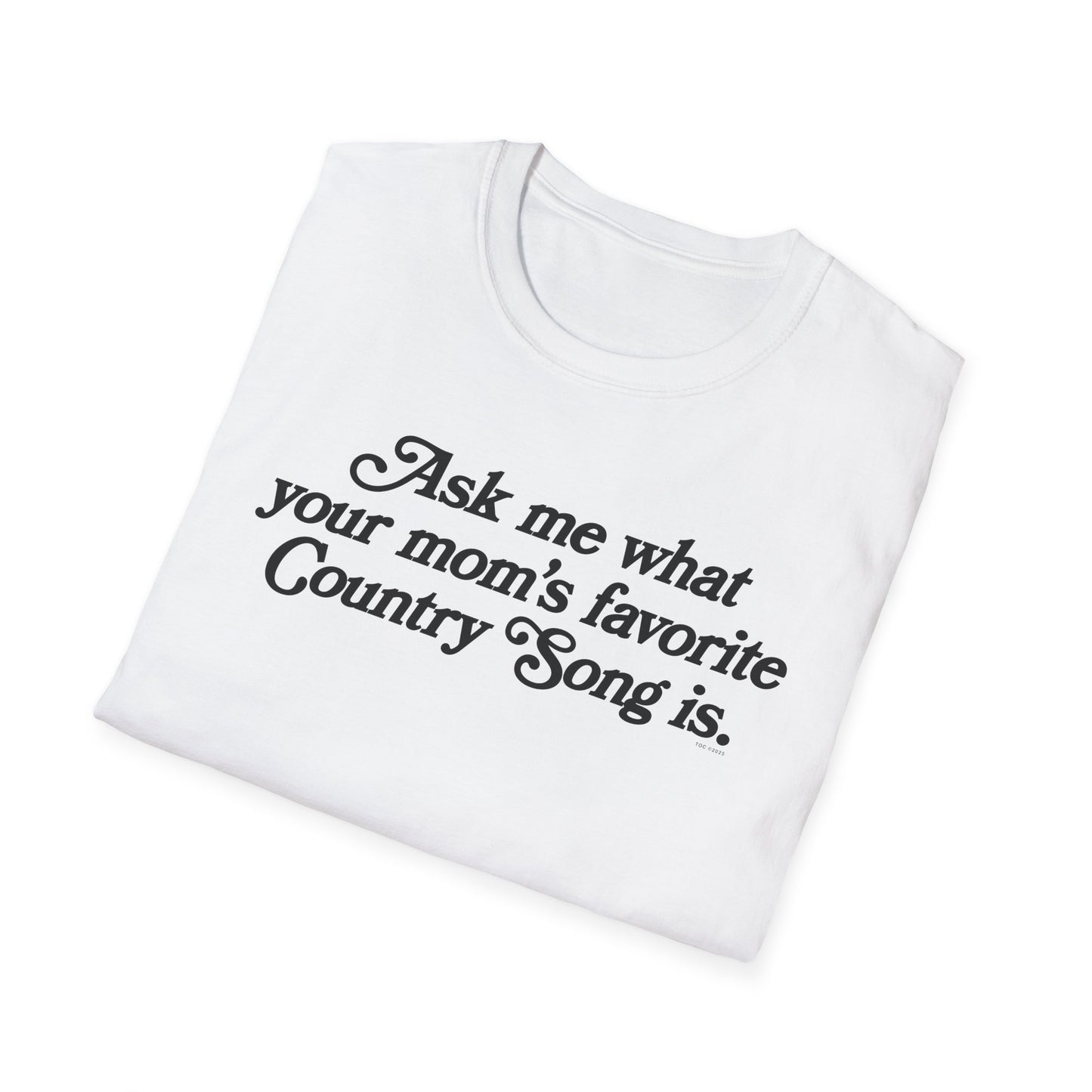 Favorite Country Song (Mom) T-Shirt