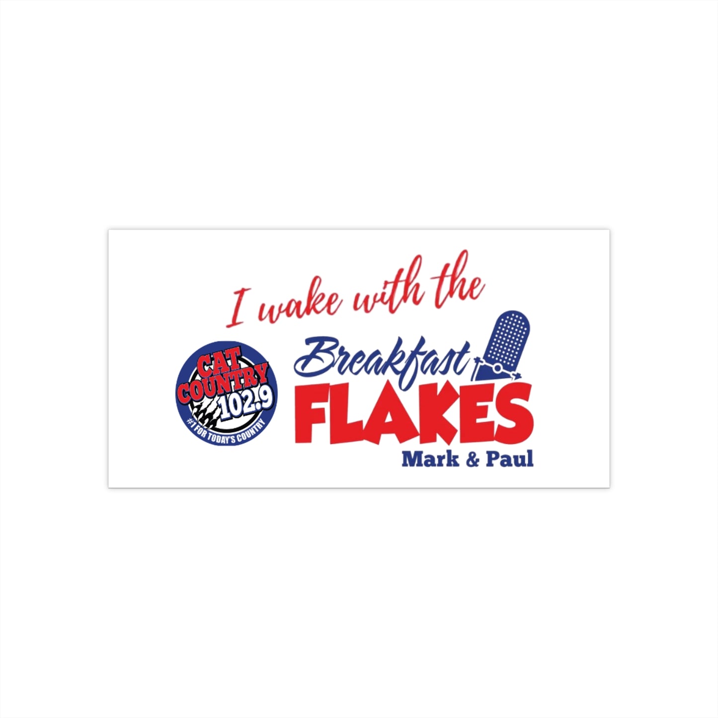 Breakfast Flakes on Cat Country 102.9 KCTR Bumper Stickers