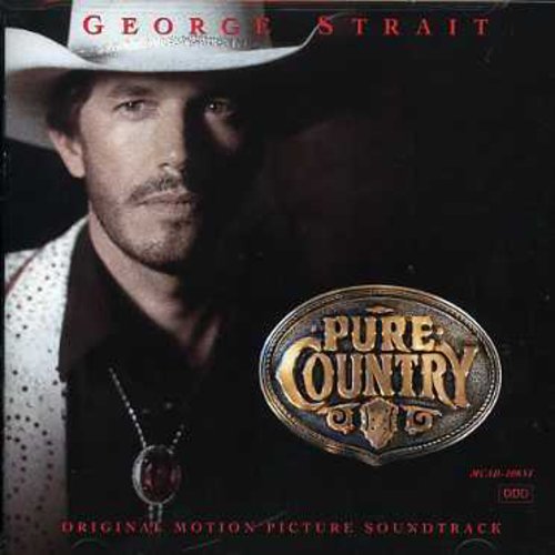 George Strait - Pure Country / O.s.t.