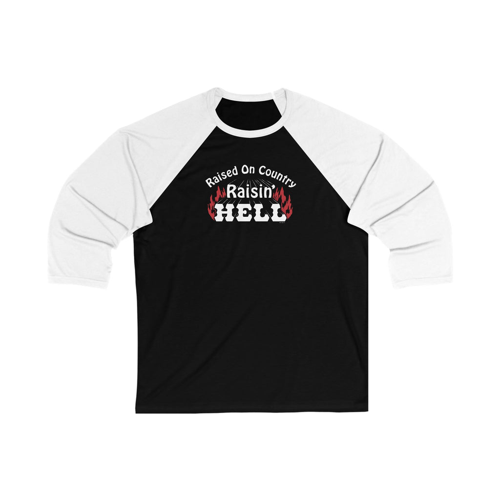 Raised on Country, Raisin’ Hell Baseball Tee