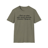 Favorite Country Song (Mom) T-Shirt