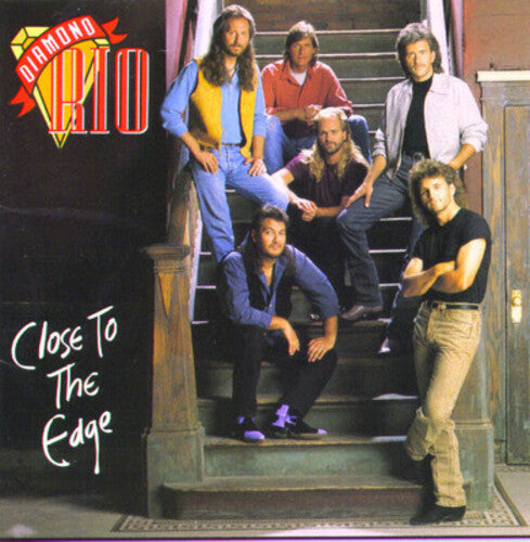 Diamond Rio Country Cd Diamond Rio - Close to the Edge – Taste of Country