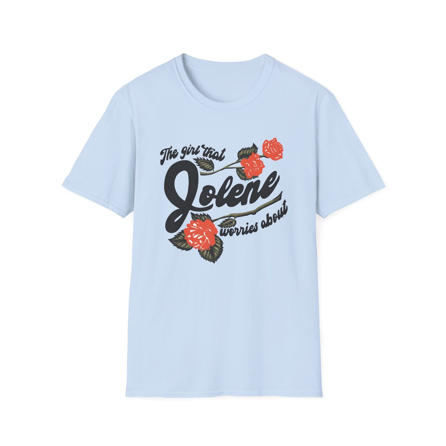 Girl That Jolene T-Shirt