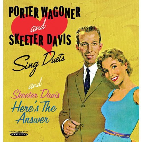 WAGONER,PORTER / DAVIS,SKEETER - Sing Duets & Here's the Answer