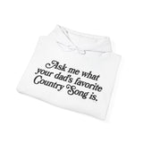 Favorite Country Song (Dad) Hoodie