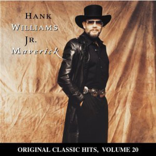 Hank Williams Jr - Maverick (Original Classic Hits 20)