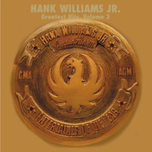 Hank Williams Jr - Greatest Hits 3