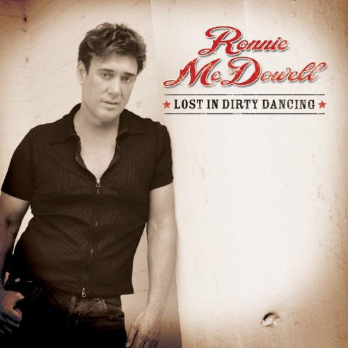 Ronnie Mcdowell - Lost in Dirty Dancing