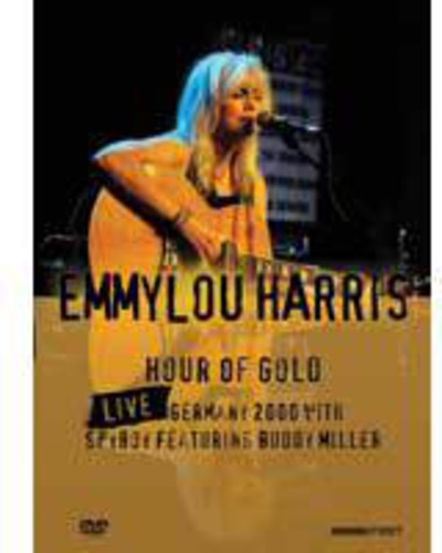 Emmylou Harris - Hour of Gold: Live in Germany 2000