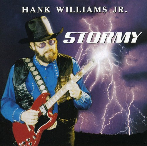 Hank Williams Jr - Stormy