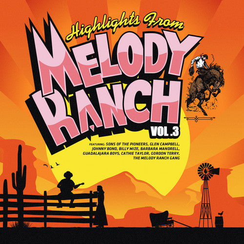 HIGHLIGHTS FROM MELODY RANCH 3 / VARIOUS - Highlights From Melody Ranch 3 / Various