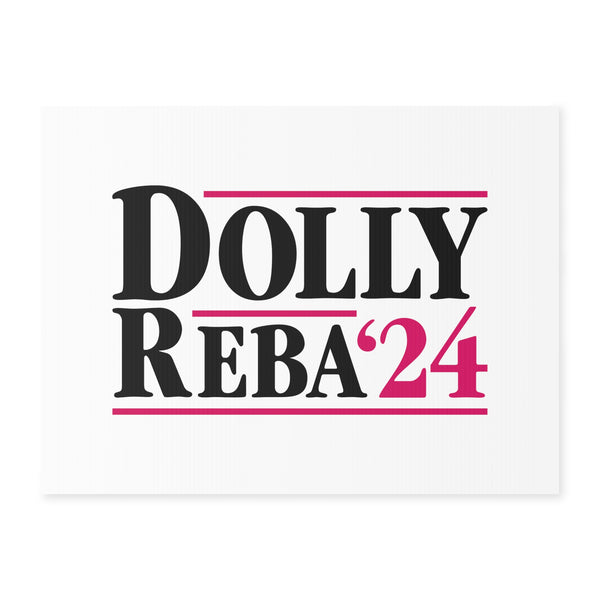 Dolly / Reba '24 Yard Sign