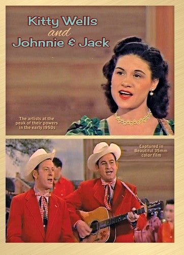 Kitty & Johnny & Jack Wells - Kitty Wells and Johnnie & Jack