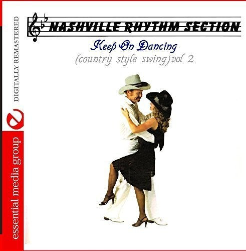 Nashville Rhythm Section - Keep on Dancing: Country Style Swing 2