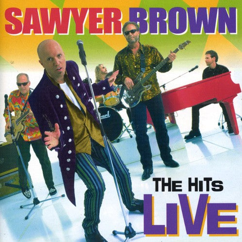 Sawyer Brown - HITS LIVE