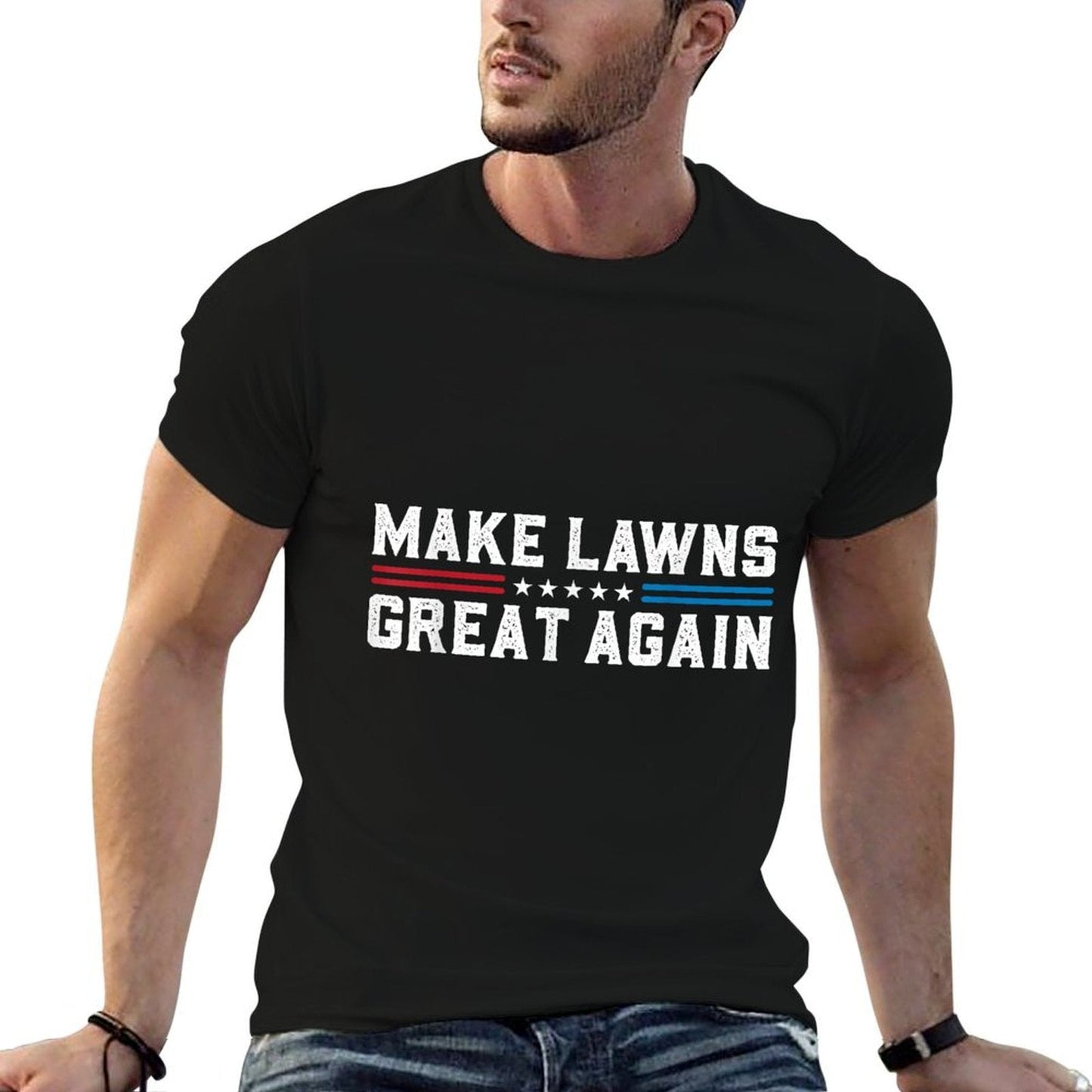 Make Lawns Great Again Funny Lawn Care Dad Fade-Proof Tee