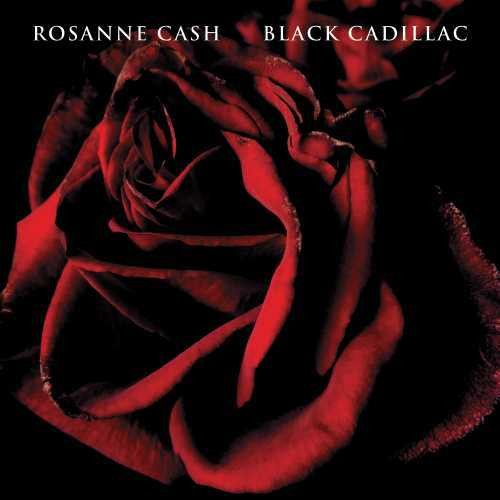 Rosanne Cash - Black Cadillac