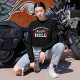 Raised on Country, Raisin’ Hell Cropped Sweatshirt