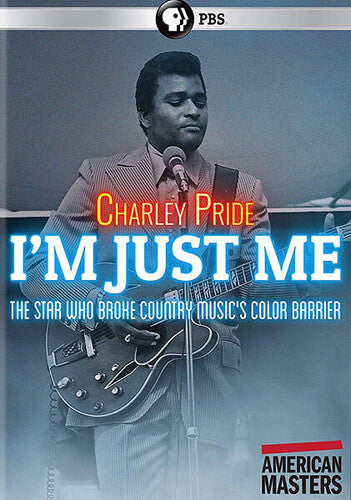 American Masters: Charley Pride - I'm Just Me - American Masters: Charley Pride