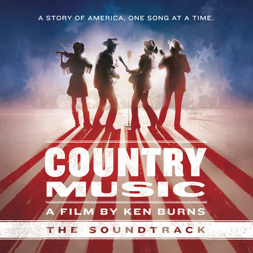 COUNTRY MUSIC: A FILM BY KEN BURNS / O.S.T. - Country Music: a Film by Ken Burns / O.s.t.