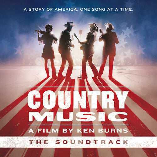COUNTRY MUSIC: A FILM BY KEN BURNS / O.S.T. - Country Music: a Film by Ken Burns / O.s.t.