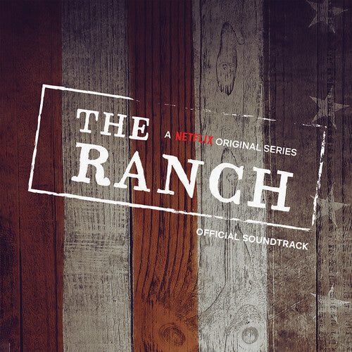 RANCH (NETFLIX ORIGINAL SERIES) / O.S.T. - Ranch (Netflix Original Series) / O.s.t.