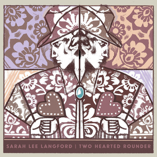 Sarah Lee Langford - Two Hearted Rounder