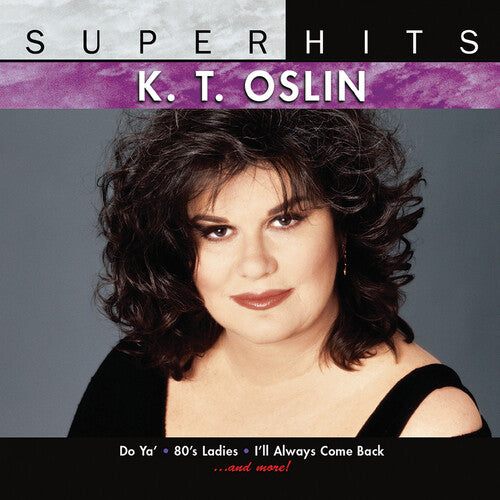 K.t. Oslin - SUPER HITS