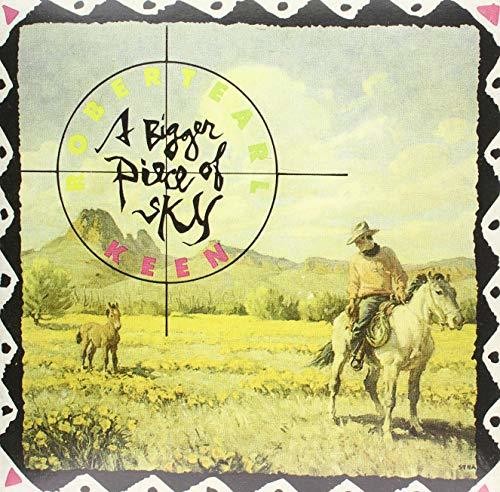 Robert Earl Keen - Bigger Piece of Sky