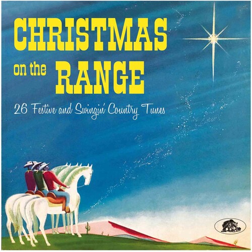 CHRISTMAS ON THE RANGE: 26 FESTIVE / VARIOUS - Christmas On The Range: 26 Festive And Swingin' Country Tunes (Various Artists)